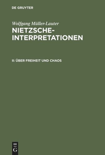 Nietzsche-Interpretationen: II Über Freiheit und Chaos