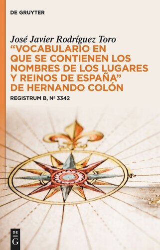 "Vocabulario en que se contienen los nombres de los lugares y reinos de España" de Hernando Colón: Registrum B, nº 3342