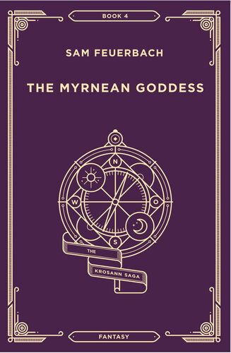 The Myrnean Goddess: The Krosann Saga