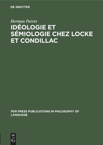 Idéologie et sémiologie chez Locke et Condillac: La question de l’autonomie du langage devant la pensée