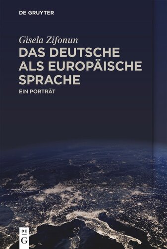 Das Deutsche als europäische Sprache: Ein Porträt