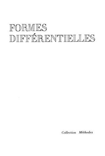 Formes Différentielles: Applications Élémentaires au Calcul des Variations et a la Théorie des Courbes et des Surfaces