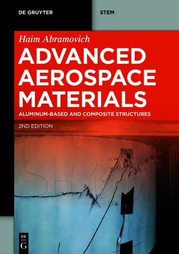 Advanced Aerospace Materials: Aluminum-Based and Composite Structures