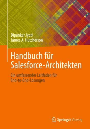 Handbuch für Salesforce-Architekten: Ein umfassender Leitfaden für End-to-End-Lösungen