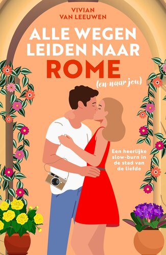 Alle wegen leiden naar Rome (en naar jou)