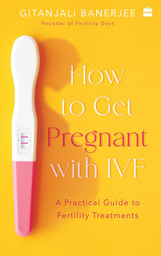 How to Get Pregnant With IVF: A Practical Guide to Fertility Treatments