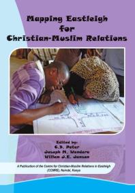Mapping Eastleigh for Christian-Muslim Relations