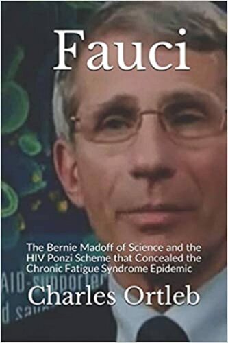 Fauci: El Bernie Madoff de la ciencia