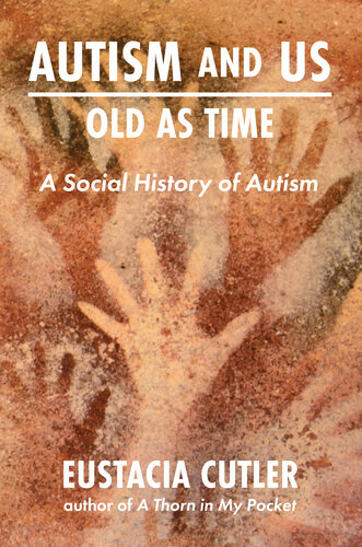 Autism and Us: Old As Time: A Social History of Autism