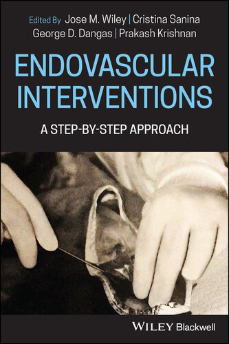 Endovascular Interventions: A Step-by-Step Approach [Team-IRA]