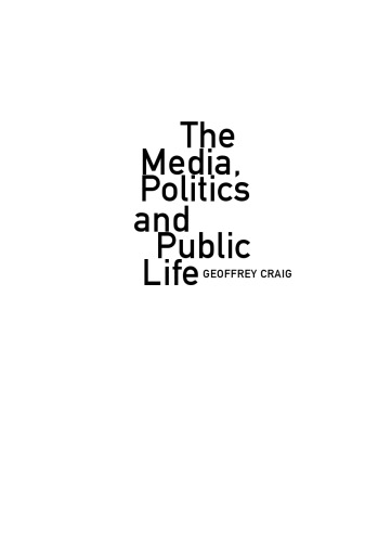 The Media, Politics and Public Life