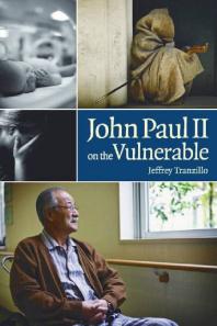 John Paul II on the Vulnerable