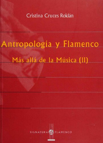 Antropología y Flamenco: Más allá de la Música (II) : Identidad, Género y Trabajo