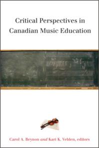 Critical Perspectives in Canadian Music Education