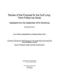 Review of the Proposal for the Gulf Long-Term Follow-Up Study : Highlights from the September 2010 Workshop: Workshop Report