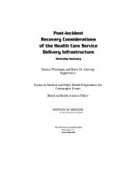 Post-Incident Recovery Considerations of the Health Care Service Delivery Infrastructure : Workshop Summary