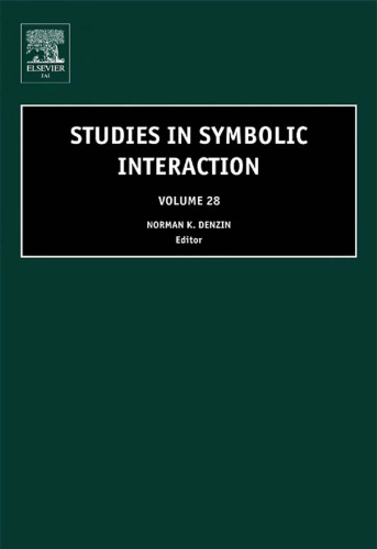 Studies in Symbolic Interaction, Vol. 28