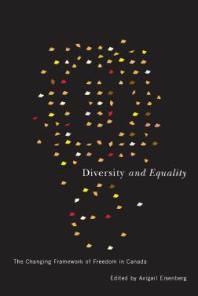 Diversity and Equality : The Changing Framework of Freedom in Canada