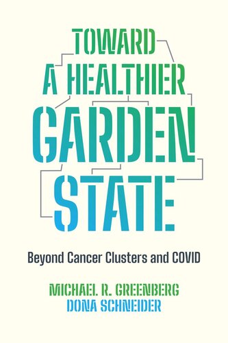 Toward a Healthier Garden State: Beyond Cancer Clusters and COVID