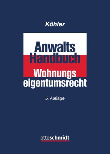 Anwalts-Handbuch Wohnungseigentumsrecht