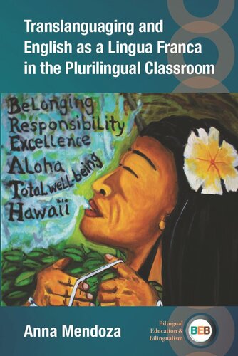 Translanguaging in the Plurilingual, English-as-a-Lingua Franca Classroom