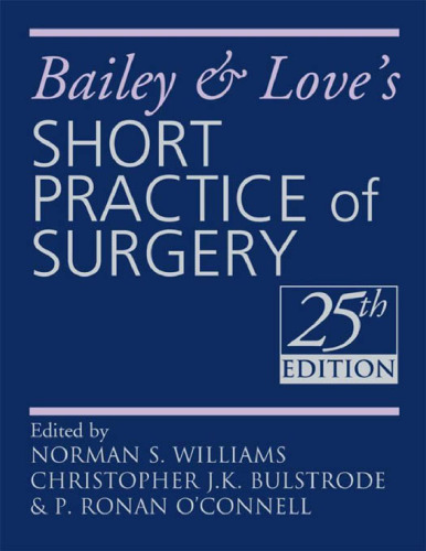 Bailey and Love's Short Practice of Surgery