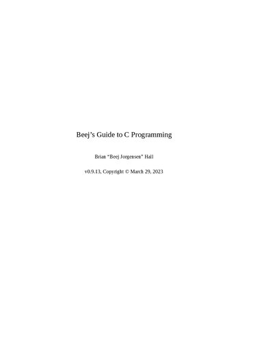 Beej’s Guide to C Programming