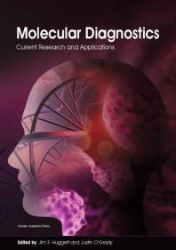 Molecular Diagnostics : Current Research and Applications