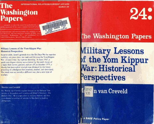 Military Lessons of the Yom Kippur War: Historical Perspectives (The Washington Papers)