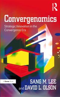 Convergenomics: Strategic Innovation in the Convergence Era