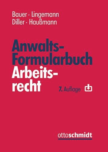 Anwalts-Formularbuch Arbeitsrecht