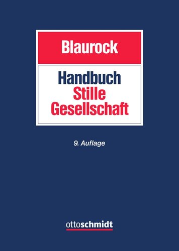 Handbuch Stille Gesellschaft: Gesellschaftsrecht – Steuerrecht