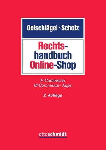 Rechtshandbuch Online-Shop: E-Commerce - M-Commerce - Apps