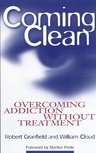 Coming Clean: Overcoming Addiction Without Treatment