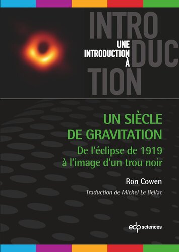 Un siècle de gravitation: De l’éclipse de 1919 à l’image d’un trou noir