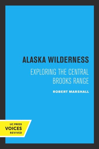 Alaska Wilderness: Exploring the Central Brooks Range