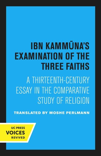 Ibn Kammuna’s Examination of the Three Faiths