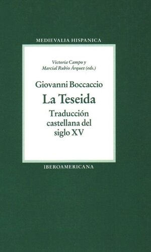 La Teseida: Traducción castellana del siglo XV