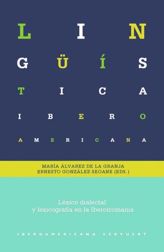 Léxico dialectal y lexicografía en la Iberorromania