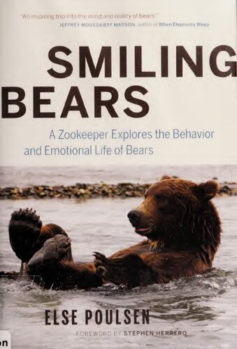 Smiling Bears: A Zookeeper Explores the Behavior and Emotional Life of Bears