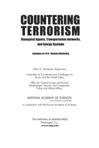 Countering Terrorism: Biological Agents, Transportation Networks, and Energy Systems: Summary of a U. S. -Russian Workshop