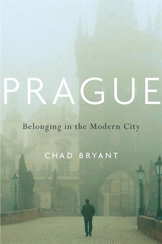 Prague: Belonging in the Modern City