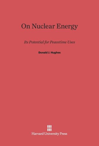 On Nuclear Energy: Its Potential for Peacetime Uses