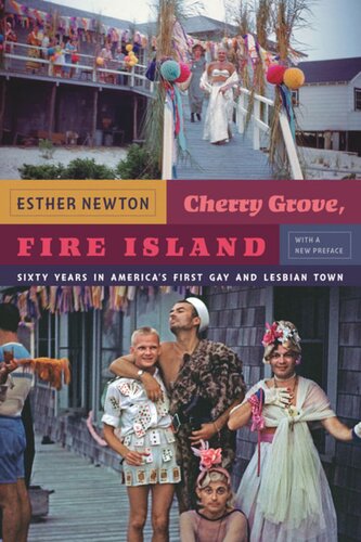 Cherry Grove, Fire Island: Sixty Years in America's First Gay and Lesbian Town