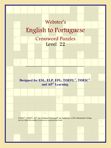 Webster's English to Portuguese Crossword Puzzles: Level 22