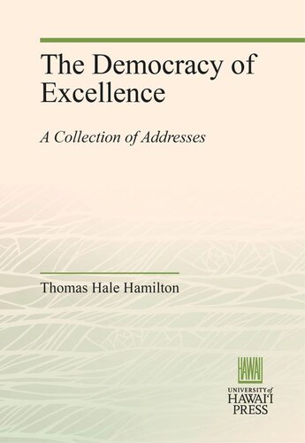 The Democracy of Excellence: A Collection of Addresses