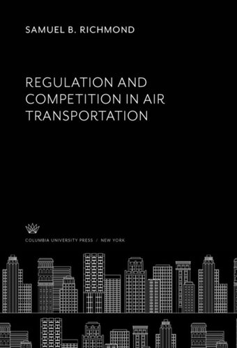 Regulation and Competition in Air Transportation