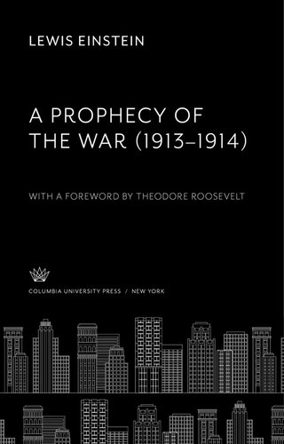 A Prophecy of the War (1913-1914)