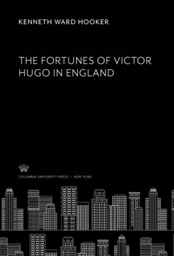 The Fortunes of Victor Hugo in England