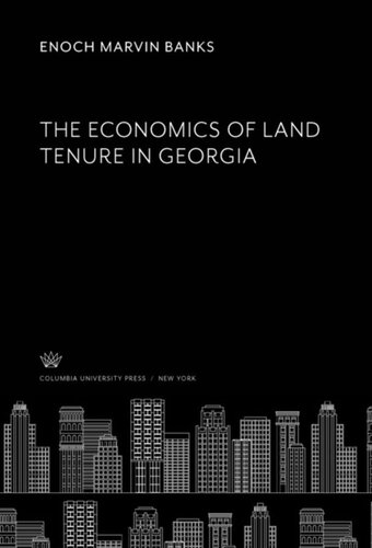 The Economics of Land Tenure in Georgia